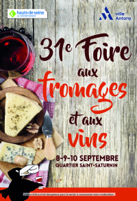 31ème Foire aux Fromages et aux Vins d'Antony. Du 8 au 10 septembre 2017 à ANTONY. Hauts-de-Seine.  16H00